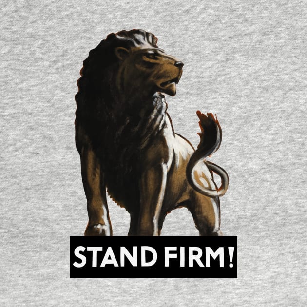 Stand Firm Lion - WWII Propaganda by warishellstore